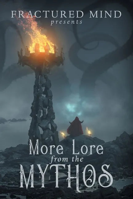 More Lore From The Mythos - Paperback