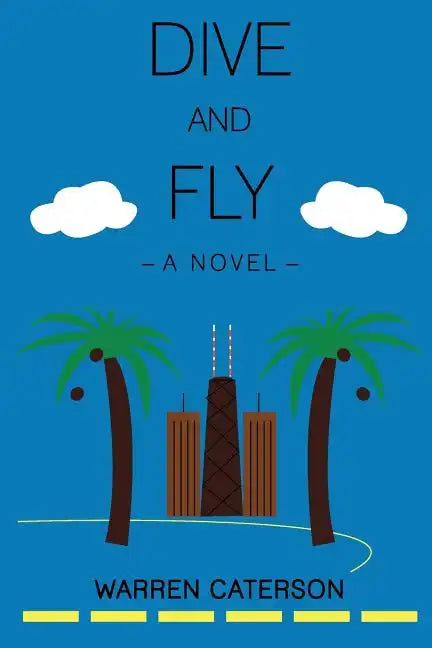 Dive and Fly - Paperback