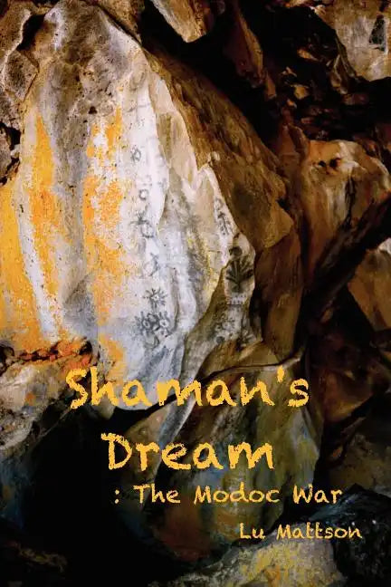 Shaman's Dream: The Modoc War - Paperback