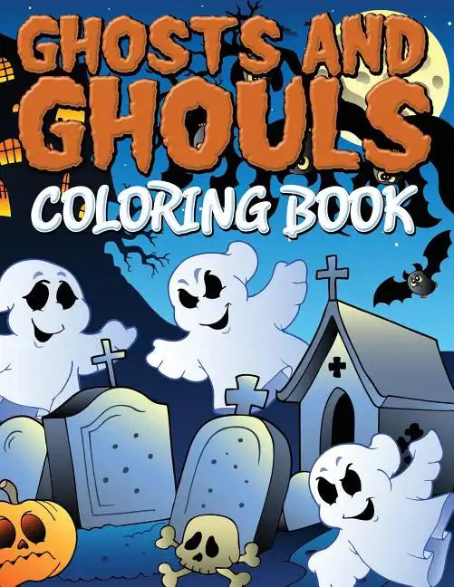 Ghosts and Ghouls Coloring Book - Paperback