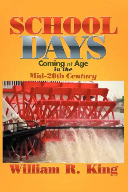School Days: Coming of Age in the Mid-20th Century - Paperback