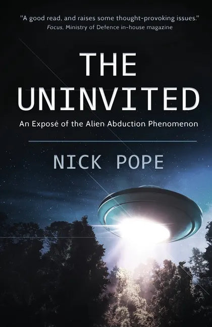The Uninvited: An exposé of the alien abduction phenomenon - Paperback