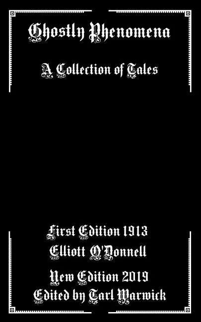 Ghostly Phenomena: A Collection of Tales - Paperback