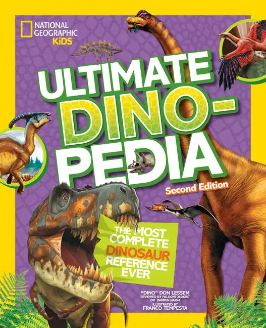 National Geographic Kids Ultimate Dinopedia, Second Edition - Hardcover
