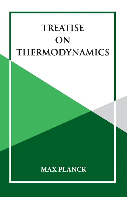 Treatise on Thermoynamics - Paperback