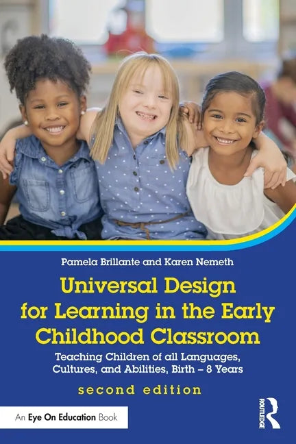 Universal Design for Learning in the Early Childhood Classroom: Teaching Children of all Languages, Cultures, and Abilities, Birth - 8 Years - Paperback