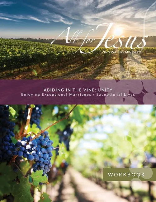 Abiding in the Vine / Unity - Workbook (& Small Group Leader Guide) - Paperback