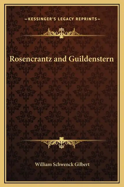 Rosencrantz and Guildenstern - Hardcover