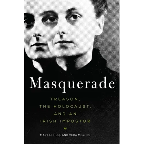 Masquerade: Treason, the Holocaust, and an Irish Impostor - Paperback