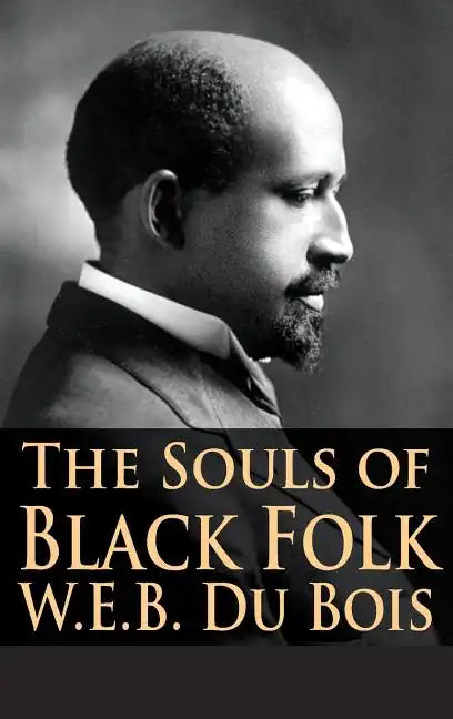 The Souls of Black Folk - Hardcover