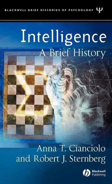 Intelligence: A Brief History - Hardcover