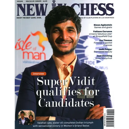 New in Chess Magazine 2023 / 8: The World's Premier Chess Magazine Ready by Club Players in 116 Countries - Paperback