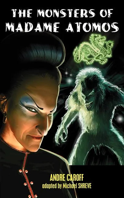 The Monsters of Madame Atomos - Paperback