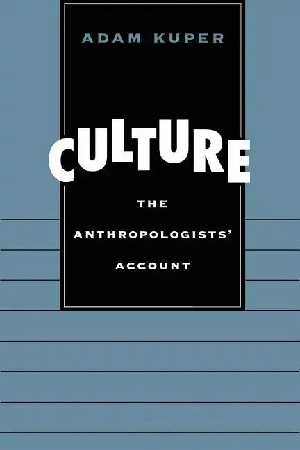Culture: The Anthropologists' Account - Paperback