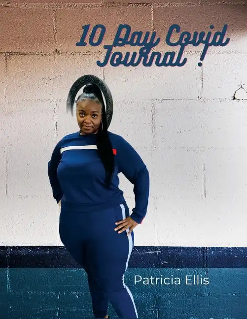 Testing Positive for Covid 19 Journal - Paperback