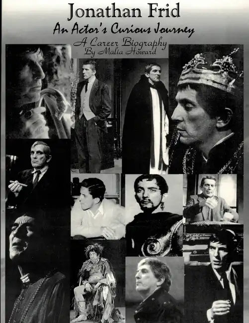 Jonathan Frid An Actor's Curious Journey, Commemorative Edition - Paperback