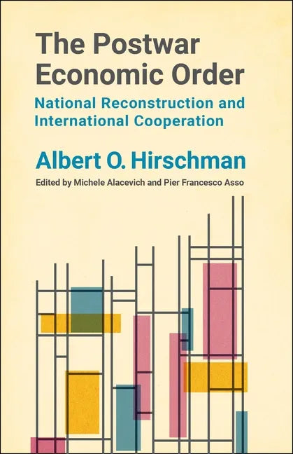 The Postwar Economic Order: National Reconstruction and International Cooperation - Paperback