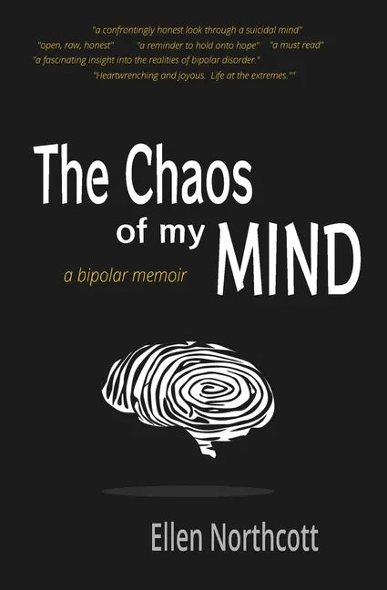 The Chaos of My Mind: a bipolar memoir - Paperback