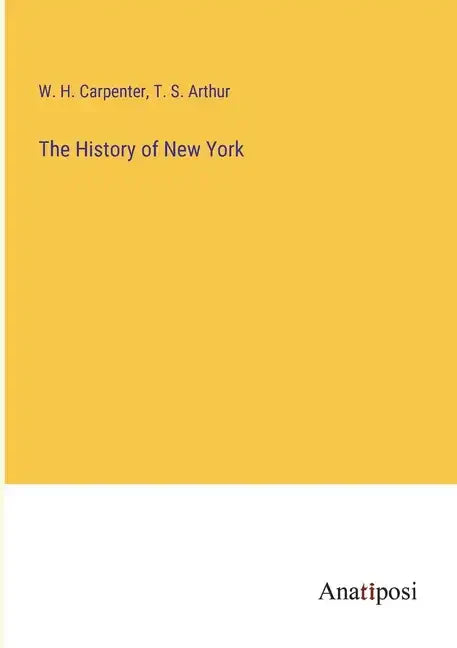 The History of New York - Paperback