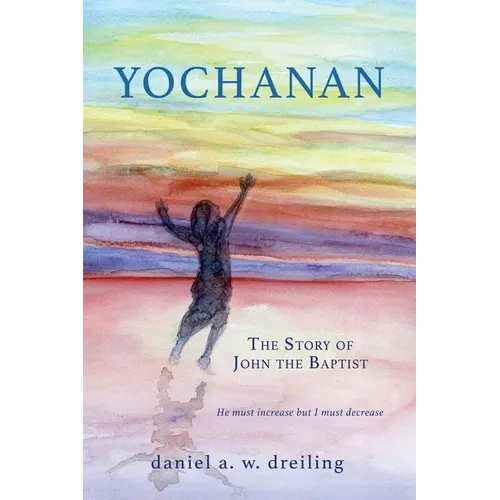 Yochanan: The Story of John the Baptist - Paperback