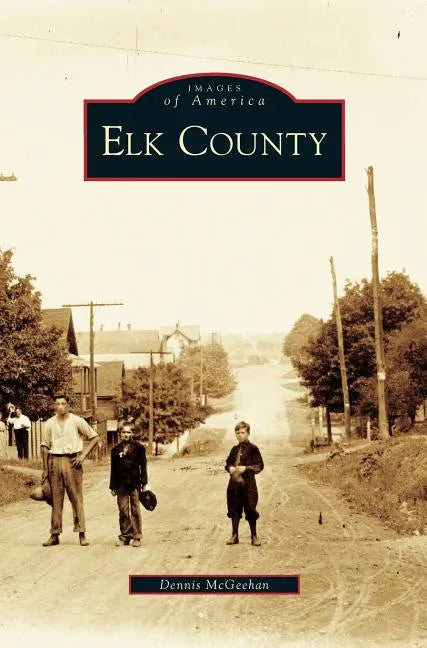 Elk County - Hardcover
