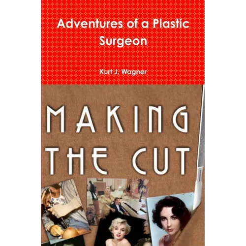 Adventures of a Plastic Surgeon - Paperback