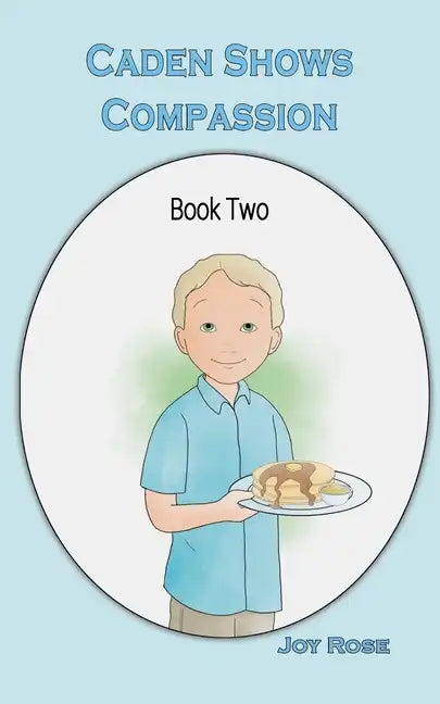 Caden Shows Compassion - Paperback