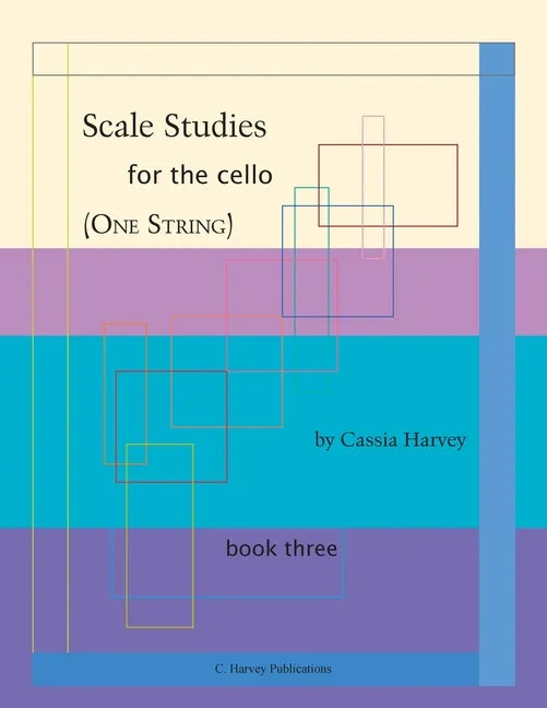 Scale Studies for the Cello (One String), Book Three - Paperback