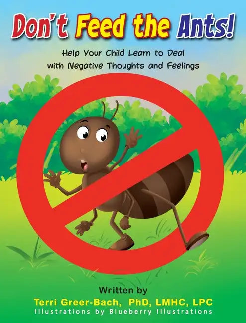 Don't Feed The Ants! - Hardcover
