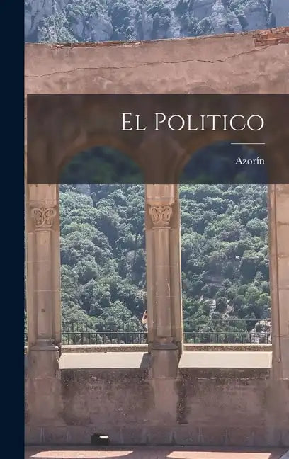 El Politico - Hardcover