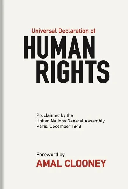 Universal Declaration of Human Rights: Proclaimed by the United Nations General Assembly, Paris, December 1948 - Hardcover