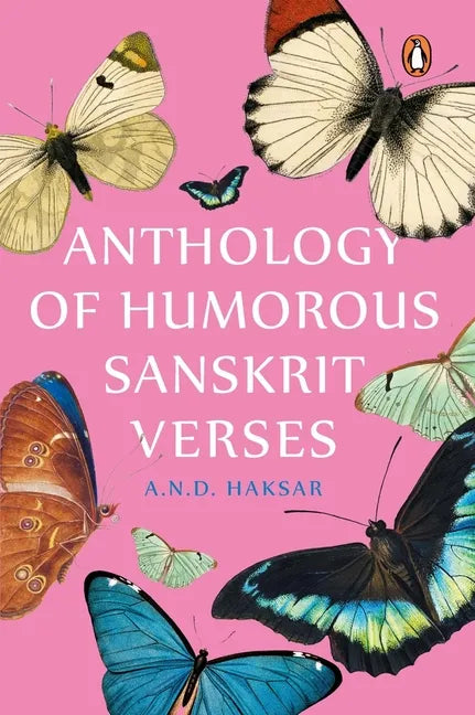 Anthology of Humorous Sanskrit Verses - Hardcover