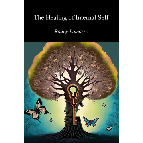 The Healing of Internal Self - Paperback