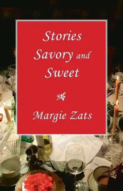 Stories Savory and Sweet - Paperback