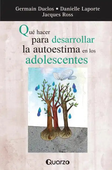 Que hacer para desarrollar la autoestima en los adolescentes - Paperback