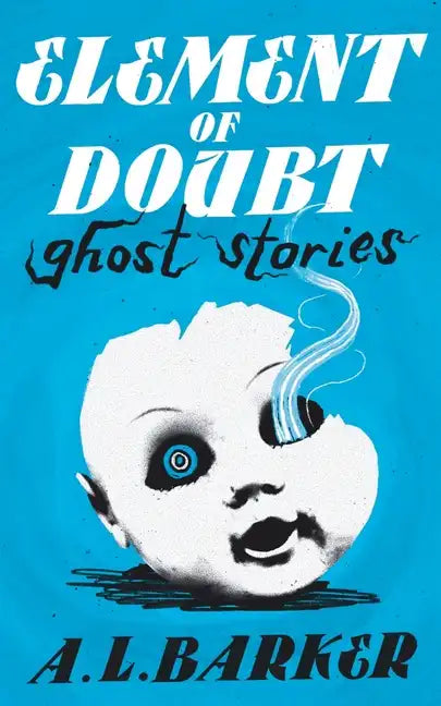 Element of Doubt: Ghost Stories - Paperback