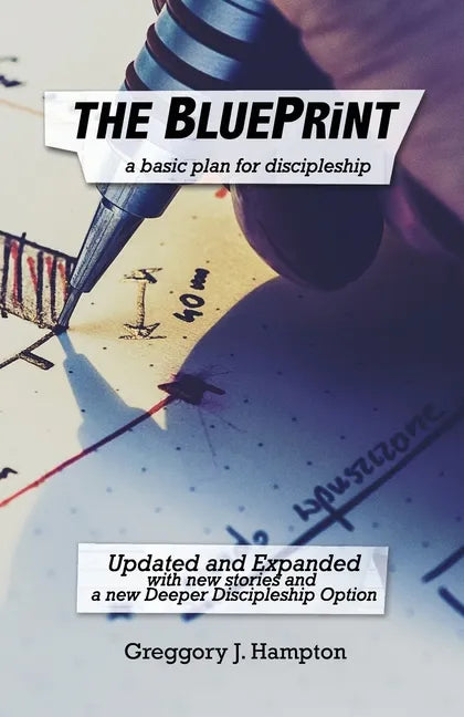 The BluePrint: A basic plan for discipleship - Paperback