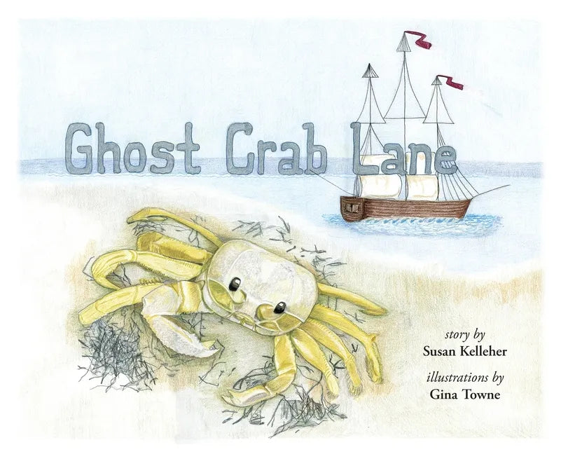 Ghost Crab Lane - Hardcover