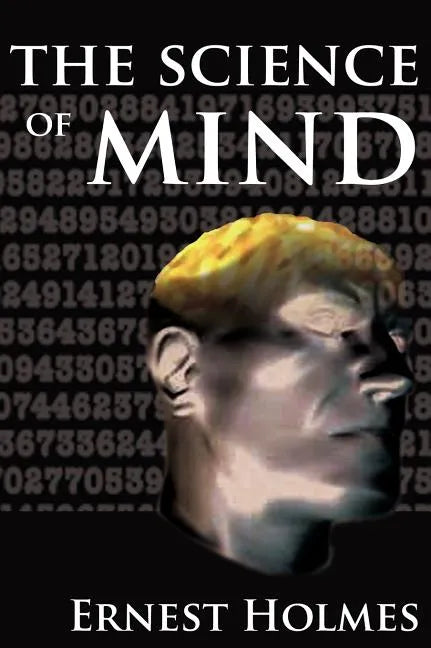 The Science of Mind - Hardcover