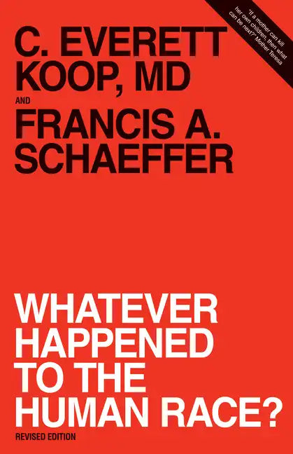 Whatever Happened to the Human Race? (Revised Edition) - Paperback