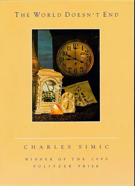 The World Doesn't End: A Poetry Collection - Paperback