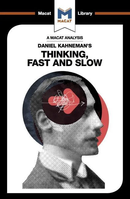 An Analysis of Daniel Kahneman's Thinking, Fast and Slow - Paperback