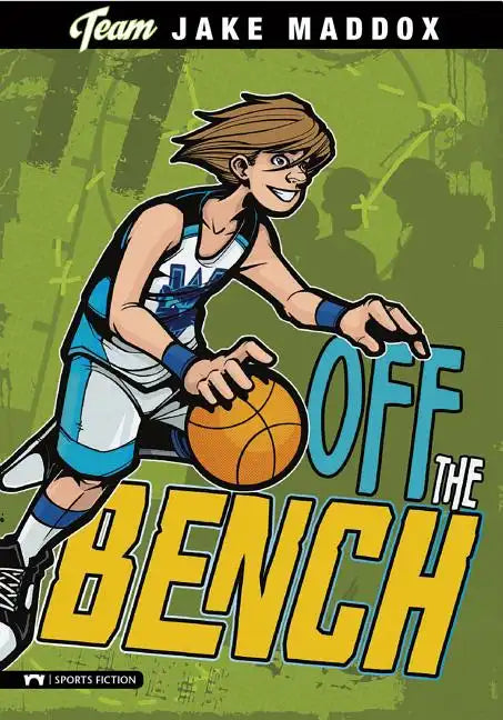 Jake Maddox: Off the Bench - Paperback