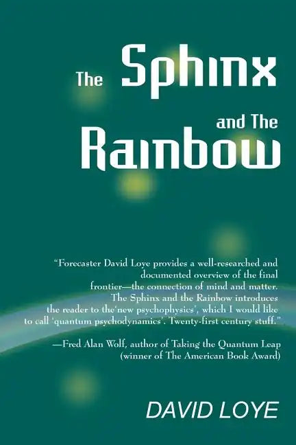 The Sphinx and the Rainbow: Brain, Mind and Future Vision - Paperback