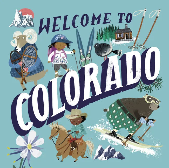 Welcome to Colorado (Welcome To) - Hardcover