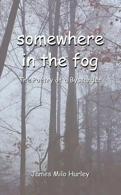 somewhere in the fog - Paperback
