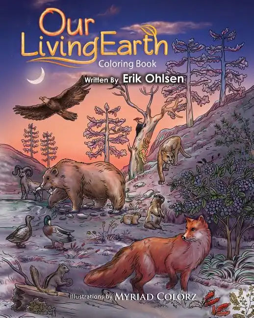 Our Living Earth Coloring Book: Coloring pages of Nature, Wild Animals, Biology, Ecology, Mandala's - Paperback