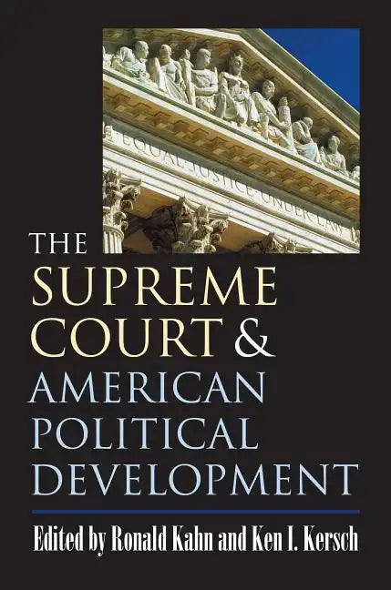 The Supreme Court and American Political Development - Paperback