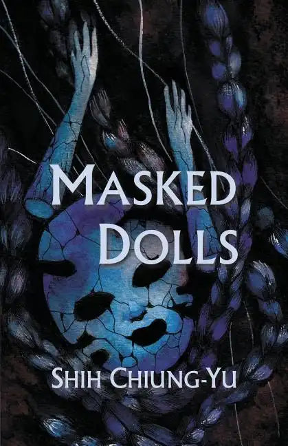 Masked Dolls - Paperback