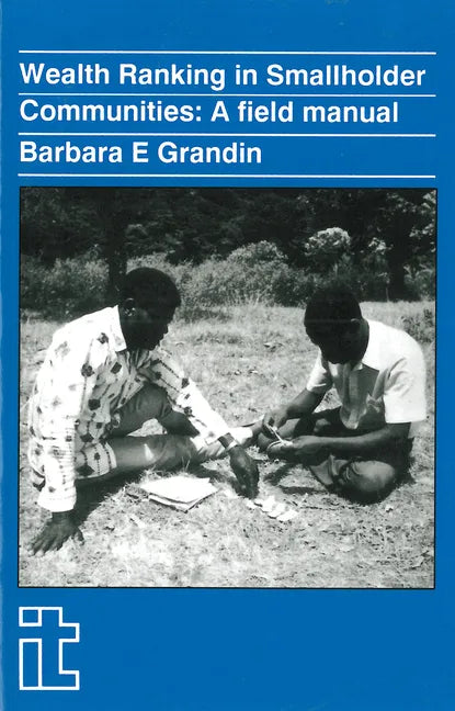 Wealth Ranking in Smallholder Communities: A Field Manual - Paperback